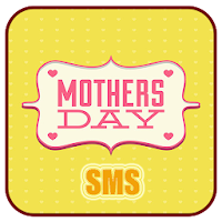 mother's day sms love mom 2022