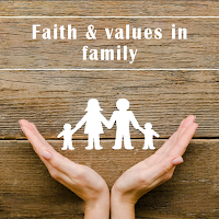 faith & values in family