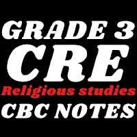 Grade 3: Cre cbc notes