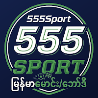 555 Sport Myanmar Score