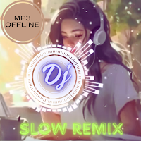 Dj Slow Remix Mp3 Offline