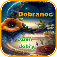 Dobranoc i Dzień dobry