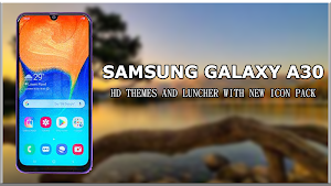 Theme for Samsung A30 | Galaxy A30 Screenshot 0