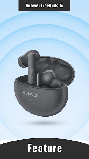 Huawei FreeBuds 5i app guide Screenshot 1