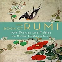 The Book of Rumi 105 Stories