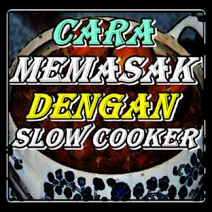 Cara Memasak dengan Slow Cooke Screenshot 0
