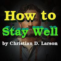 How to Stay Well