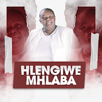 Hlengiwe Mhlaba All Songs