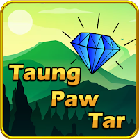 Taung Paw Tar Diamond or Bomb