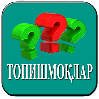 Topishmoqlar (javobi bilan)