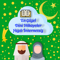 En Güzel Dini Hikayeler İnternetsiz