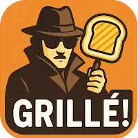 Grillé !