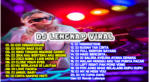 Lagu DJ Lengkap Viral 2023 Screenshot 0