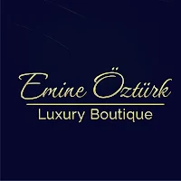EMİNE ÖZTÜRK LUXURY