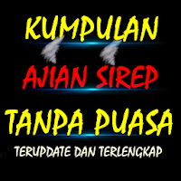 Kumpulan Ajian Sirep Tanpa Puasa Lengkap