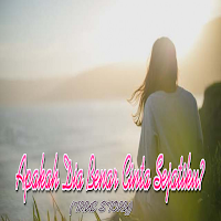 Apakah Dia Benar CintaSejatiku