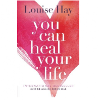 You Can Heal Your Life Book