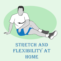 stretch - flexibility at home