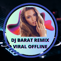 DJ Barat Remix Viral Offline