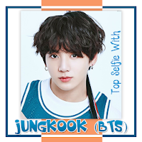 Top Selfie With Jungkook (BTS)