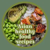 Asian healthy food recipes