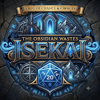 Isekai - Obsidian Waste