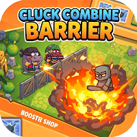 Cluck Combine Barrier