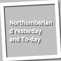 Book, Northumberland Yesterday