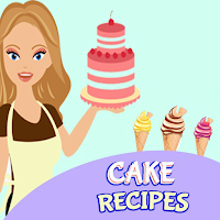 Cake Recipes –Easy & Delicious