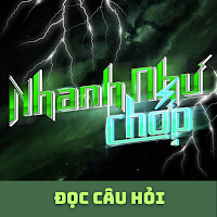 Nhanh Như Chớp - Đọc câu hỏi !