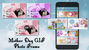 Mother's Day Gif Photo Frame Screenshot 0