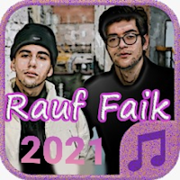 Rauf&Faik ألبوم كامل بدون إنترنت حتى 2021 offline
