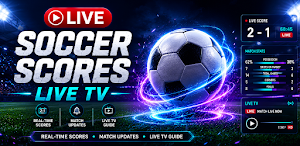Soccer Scores - Live TV Screenshot 0