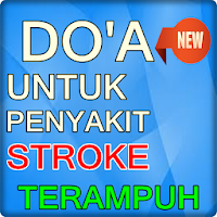 Doa untuk menyembuhkan sakit stroke