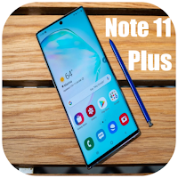 Samsung Note 11 Plus Launcher