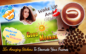 Good Morning Photo Frames Screenshot 3
