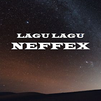 LAGU LAGU NEFFEX