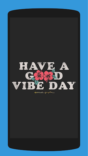 Good Vibes Wallpaper HD 4K Screenshot 3