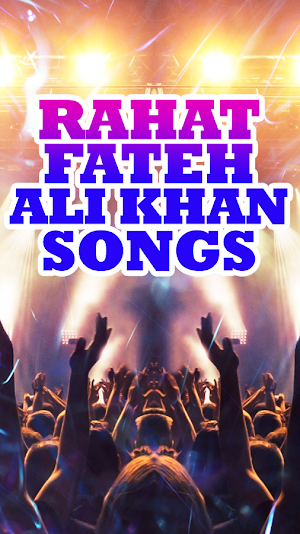 Rahat Fateh Ali Khan Songs Screenshot 0