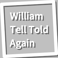 Book, William Tell Told Again