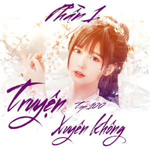 Truyện Xuyên Không Top 100 Hay Nhất Phần 1/5 Screenshot 0