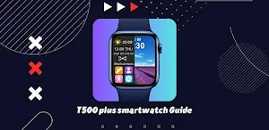 T500 plus smartwatch Guide Screenshot 0