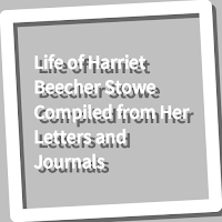 Book, Life of Harriet Beecher 