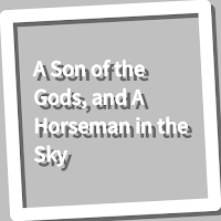 Book, A Son of the Gods, and A Horseman in th...