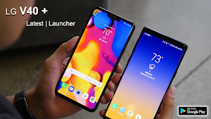 LG V40 Plus Launcher Wallpaper Screenshot 3