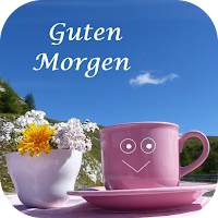 Guten Morgen & Gute Nacht