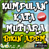 Kumpulan Kata Mutiara Adem Ban