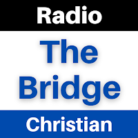 The Bridge Christian Radio App