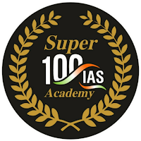 SUPER 100 IAS ACADEMY