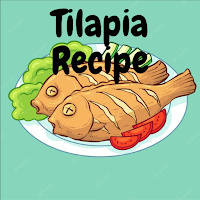 Tilapia Recipe
